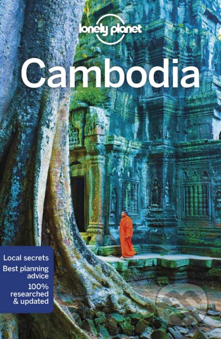Kniha: Cambodia (Lonely Planet). Lonely Planet, 2018 Kniha: Cambodia (Lonely Planet). Lonely Planet, 2018