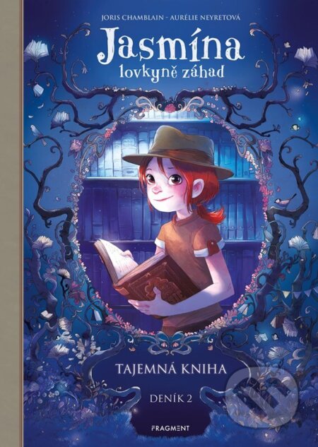 Kniha: Jasmína lovkyně záhad: Tajemná kniha (Joris Chamblain). Nakladatelství Fragment, 2025 Kniha: Jasmína lovkyně záhad: Tajemná kniha (Joris Chamblain). Nakladatelství Fragment, 2025