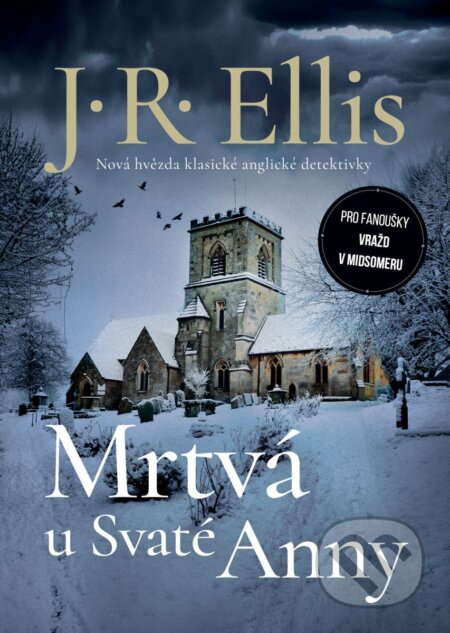 Kniha: Mrtvá u svaté Anny (J.R. Ellis). Mystery Press, 2025 Kniha: Mrtvá u svaté Anny (J.R. Ellis). Mystery Press, 2025