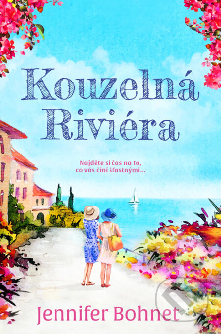 E-kniha: Kouzelná Riviéra (Jennifer Bohnet). Red, 2025 E-kniha: Kouzelná Riviéra (Jennifer Bohnet). Red, 2025