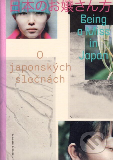 Kniha: O japonských slečnách (Dita Pepe a Barbora Baronová). wo-men, 2026 Kniha: O japonských slečnách (Dita Pepe a Barbora Baronová). wo-men, 2026
