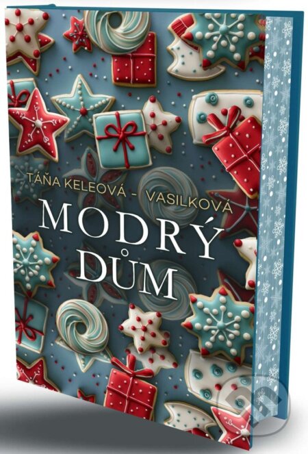 Kniha: Modrý dům (Táňa Keleová-Vasilková). NOXI, 2025 Kniha: Modrý dům (Táňa Keleová-Vasilková). NOXI, 2025