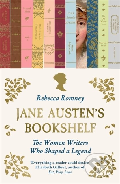 Kniha: Jane Austens Bookshelf (Rebecca Romney). Bonnier Books, 2025 Kniha: Jane Austens Bookshelf (Rebecca Romney). Bonnier Books, 2025
