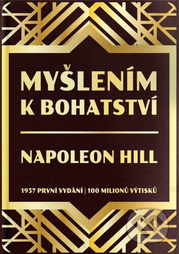 Kniha: Myšlením k bohatství (Napoleon Hill). ABC Develop, 2025 Kniha: Myšlením k bohatství (Napoleon Hill). ABC Develop, 2025
