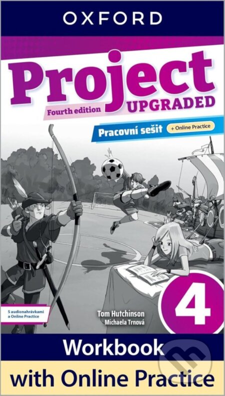 Kniha: Project Fourth Edition Upgraded edition 4 Pracovní sešit s Online Practice (Tom Hutchinson). Oxford University Press, 2025 Kniha: Project Fourth Edition Upgraded edition 4 Pracovní sešit s Online Practice (Tom Hutchinson). Oxford University Press, 2025