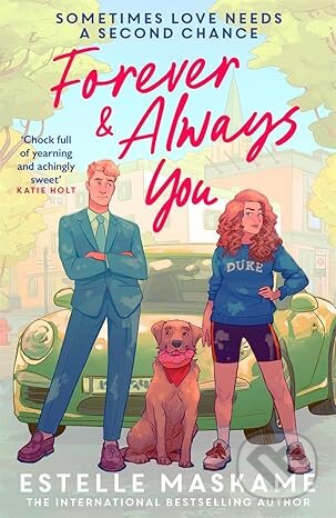 Kniha: Forever & Always You (Estelle Maskame). Bonnier Books, 2025 Kniha: Forever & Always You (Estelle Maskame). Bonnier Books, 2025