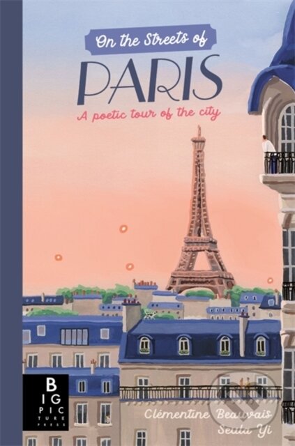 Kniha: On The Streets of Paris (Clementine Beauvais). Templar, 2025 Kniha: On The Streets of Paris (Clementine Beauvais). Templar, 2025