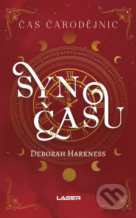 Kniha: Svět čarodějnic: Syn času (Deborah Harkness). Laser books, 2025 Kniha: Svět čarodějnic: Syn času (Deborah Harkness). Laser books, 2025