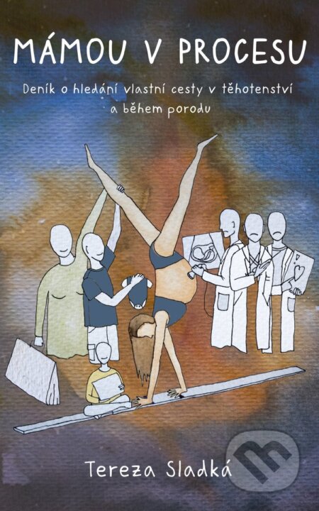 Kniha: Mámou v procesu (Tereza Sladká). Esence, 2025 Kniha: Mámou v procesu (Tereza Sladká). Esence, 2025