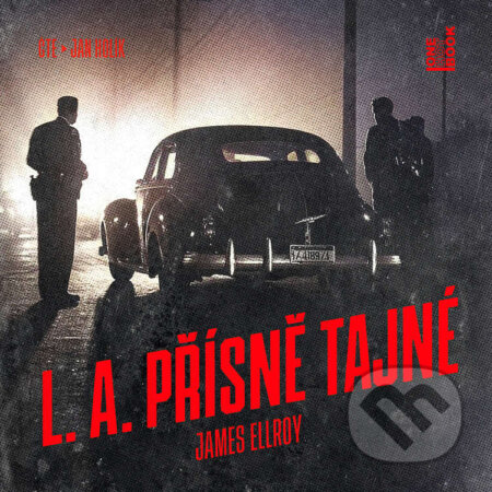 Audiokniha: L. A. Přísně tajné (James Ellroy). OneHotBook, 2025 Audiokniha: L. A. Přísně tajné (James Ellroy). OneHotBook, 2025
