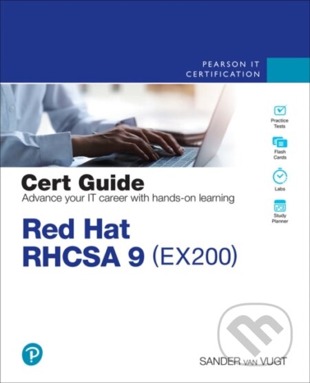 Kniha: Red Hat RHCSA 9 Cert Guide : EX200 (Sander van Vugt). Pearson, 2023 Kniha: Red Hat RHCSA 9 Cert Guide : EX200 (Sander van Vugt). Pearson, 2023