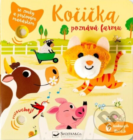 Kniha: Kočička poznává farmu (Svojtka&Co.). Svojtka&Co., 2025 Kniha: Kočička poznává farmu (Svojtka&Co.). Svojtka&Co., 2025