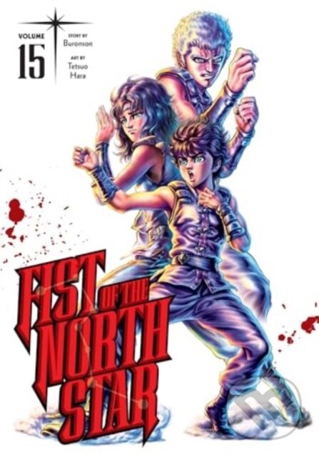 Kniha: Fist of the North Star, Vol. 15 (Buronson). Viz Media, 2025 Kniha: Fist of the North Star, Vol. 15 (Buronson). Viz Media, 2025