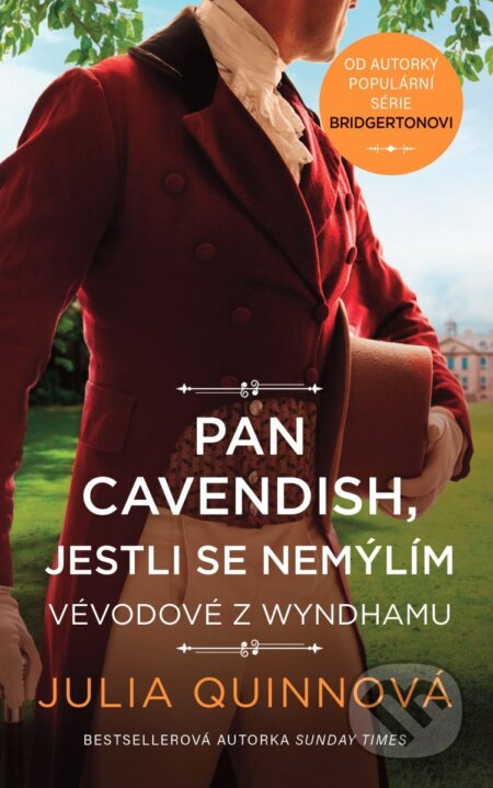 Kniha: Pan Cavendish, jestli se nemýlím (Julia Quinn). Ikar CZ, 2025 Kniha: Pan Cavendish, jestli se nemýlím (Julia Quinn). Ikar CZ, 2025