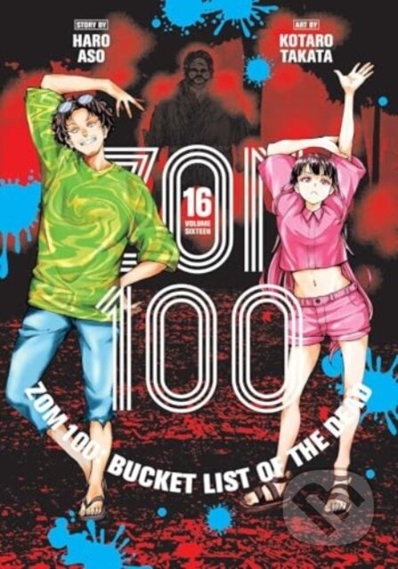 Kniha: Zom 100: Bucket List of the Dead, Vol. 16 (Haro Aso). Viz Media, 2025 Kniha: Zom 100: Bucket List of the Dead, Vol. 16 (Haro Aso). Viz Media, 2025