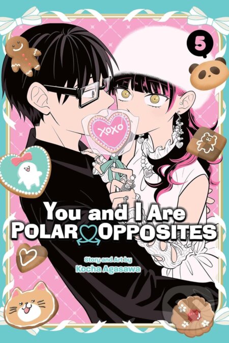 Kniha: You and I Are Polar Opposites 5 (Kocha Agasawa). Viz Media, 2025 Kniha: You and I Are Polar Opposites 5 (Kocha Agasawa). Viz Media, 2025