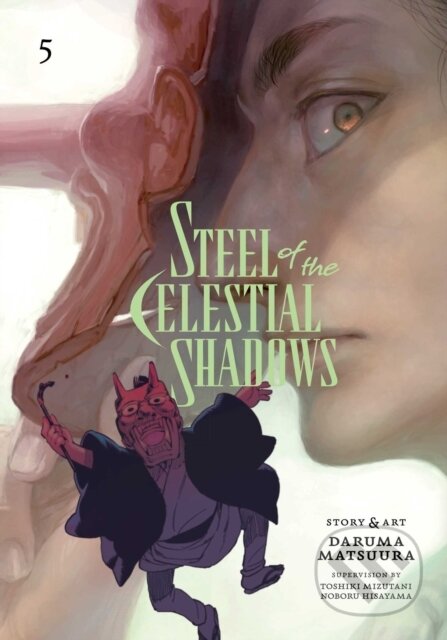 Kniha: Steel of the Celestial Shadows, Vol. 5 (Daruma Matsuura). Viz Media, 2025 Kniha: Steel of the Celestial Shadows, Vol. 5 (Daruma Matsuura). Viz Media, 2025