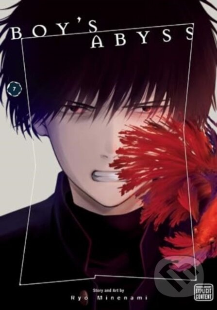 Kniha: Boy's Abyss, Vol. 7 (Ryo Minenami). Viz Media, 2024 Kniha: Boy's Abyss, Vol. 7 (Ryo Minenami). Viz Media, 2024
