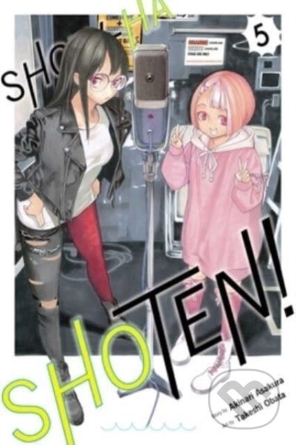 Kniha: Show-ha Shoten!, Vol. 5 (Akinari Asakura). Viz Media, 2024 Kniha: Show-ha Shoten!, Vol. 5 (Akinari Asakura). Viz Media, 2024