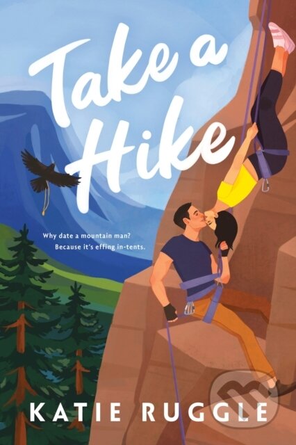 Kniha: Take a Hike (Katie Ruggle). Sourcebooks, 2025 Kniha: Take a Hike (Katie Ruggle). Sourcebooks, 2025