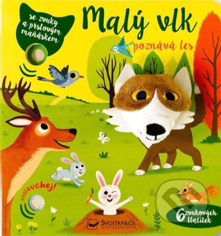 Kniha: Malý vlk poznává les (Svojtka&Co.). Svojtka&Co., 2025 Kniha: Malý vlk poznává les (Svojtka&Co.). Svojtka&Co., 2025