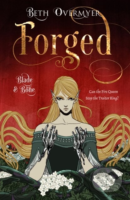 Kniha: Forged (Beth Overmyer). Flame Tree Publishing, 2025 Kniha: Forged (Beth Overmyer). Flame Tree Publishing, 2025
