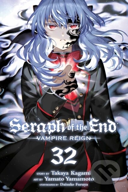 Kniha: Seraph of the End, Vol. 32 (Takaya Kagami). Viz Media, 2025 Kniha: Seraph of the End, Vol. 32 (Takaya Kagami). Viz Media, 2025
