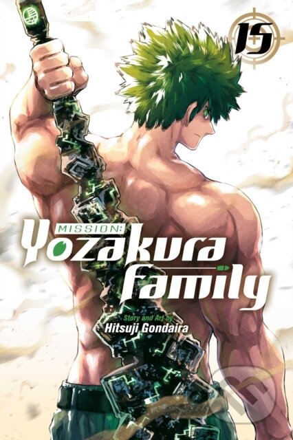 Kniha: Mission: Yozakura Family, Vol. 15 (Hitsuji Gondaira). Viz Media, 2025 Kniha: Mission: Yozakura Family, Vol. 15 (Hitsuji Gondaira). Viz Media, 2025