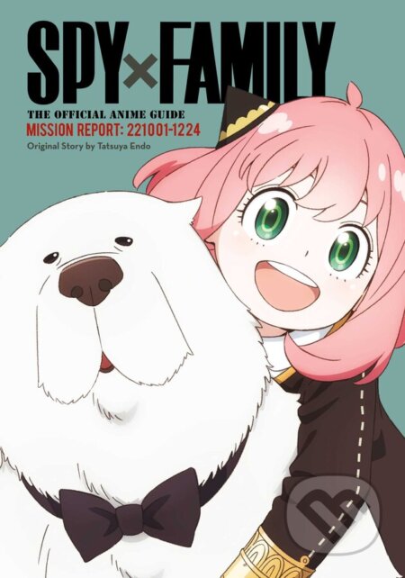Kniha: Spy x Family: The Official Anime Guide-Mission Report: 221001-1224 (Tatsuya Endo). Viz Media, 2025 Kniha: Spy x Family: The Official Anime Guide-Mission Report: 221001-1224 (Tatsuya Endo). Viz Media, 2025