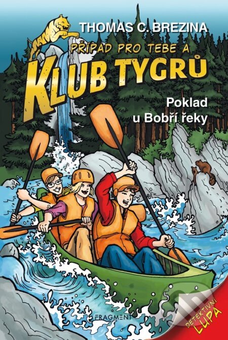 Kniha: Poklad u Bobří řeky (Thomas C. Brezina). Nakladatelství Fragment, 2025 Kniha: Poklad u Bobří řeky (Thomas C. Brezina). Nakladatelství Fragment, 2025