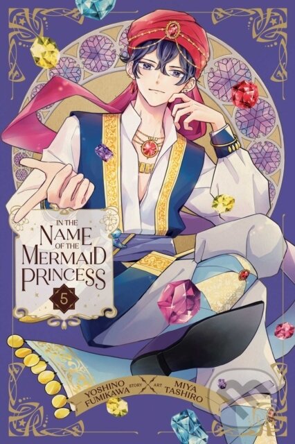 Kniha: In the Name of the Mermaid Princess, Vol. 5 (Yoshino Fumikawa). Viz Media, 2025 Kniha: In the Name of the Mermaid Princess, Vol. 5 (Yoshino Fumikawa). Viz Media, 2025