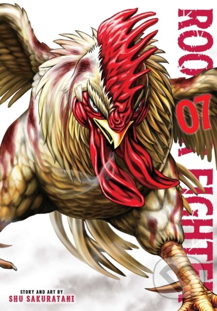 Kniha: Rooster Fighter, Vol. 7 (Shu Sakuratani). Viz Media, 2025 Kniha: Rooster Fighter, Vol. 7 (Shu Sakuratani). Viz Media, 2025
