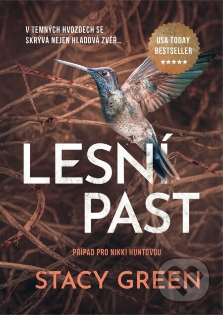 Kniha: Lesní past (Stacy Green). Mystery Press, 2025 Kniha: Lesní past (Stacy Green). Mystery Press, 2025