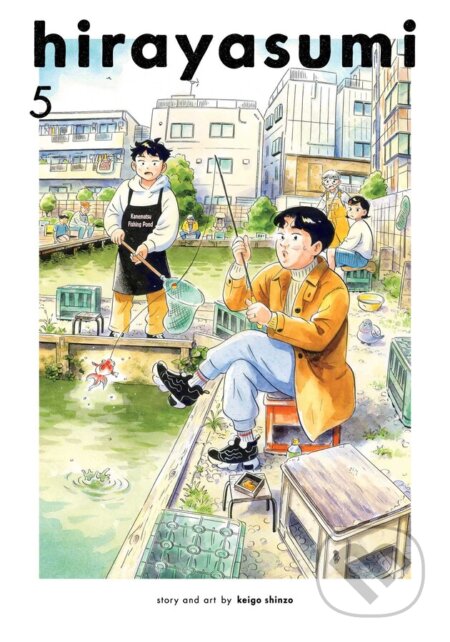 Kniha: Hirayasumi 5 (Keigo Shinzo). Viz Media, 2025 Kniha: Hirayasumi 5 (Keigo Shinzo). Viz Media, 2025
