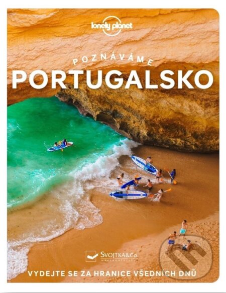 Kniha: Poznáváme Portugalsko (Svojtka&Co.). Svojtka&Co., 2025 Kniha: Poznáváme Portugalsko (Svojtka&Co.). Svojtka&Co., 2025