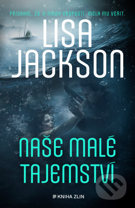 E-kniha: Naše malé tajemství (Lisa Jackson). Kniha Zlín, 2025 E-kniha: Naše malé tajemství (Lisa Jackson). Kniha Zlín, 2025