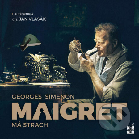 Audiokniha: Maigret má strach (Georges Simenon). OneHotBook, 2025 Audiokniha: Maigret má strach (Georges Simenon). OneHotBook, 2025