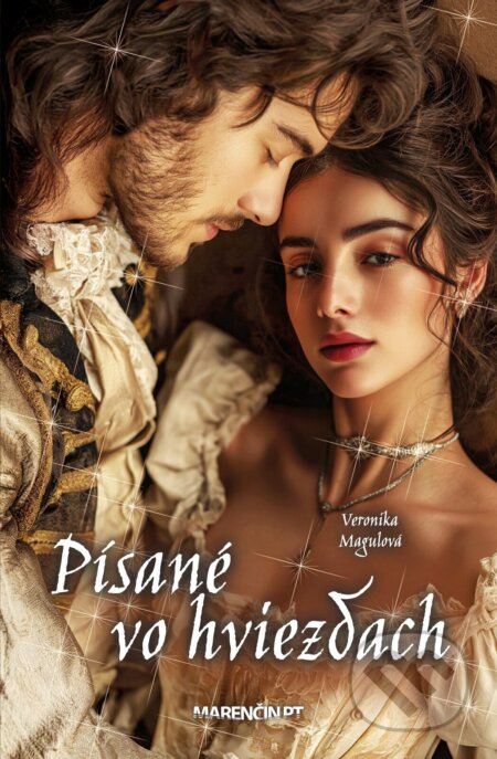 E-kniha: Písané vo hviezdach (Veronika Magulová). Marenčin PT, 2025 E-kniha: Písané vo hviezdach (Veronika Magulová). Marenčin PT, 2025