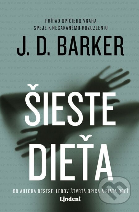 E-kniha: Šieste dieťa (J.D. Barker). Lindeni, 2025 E-kniha: Šieste dieťa (J.D. Barker). Lindeni, 2025