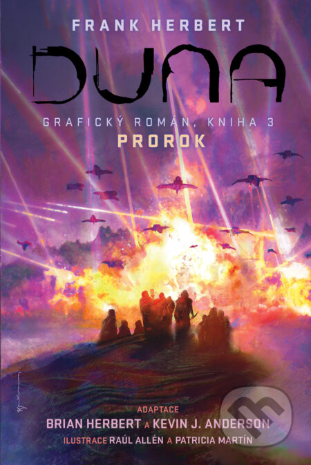 Kniha: Duna: kniha 3 Prorok (grafický román) (Kevin J. Anderson a Brian Herbert). Gate, 2025 Kniha: Duna: kniha 3 Prorok (grafický román) (Kevin J. Anderson a Brian Herbert). Gate, 2025