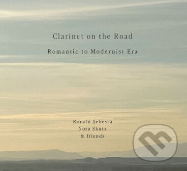Hudobné CD: Ronald Šebesta, Nora Skuta: Clarinet On The Road (Hudobné albumy). Hudobné albumy, 2025 Hudobné CD: Ronald Šebesta, Nora Skuta: Clarinet On The Road (Hudobné albumy). Hudobné albumy, 2025