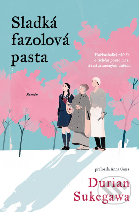 Kniha: Sladká fazolová pasta (Durian Sukegawa). Kontrast, 2025 Kniha: Sladká fazolová pasta (Durian Sukegawa). Kontrast, 2025