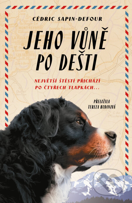 Kniha: Jeho vůně po dešti (Cédric Sapin-Defour). Kontrast, 2025 Kniha: Jeho vůně po dešti (Cédric Sapin-Defour). Kontrast, 2025