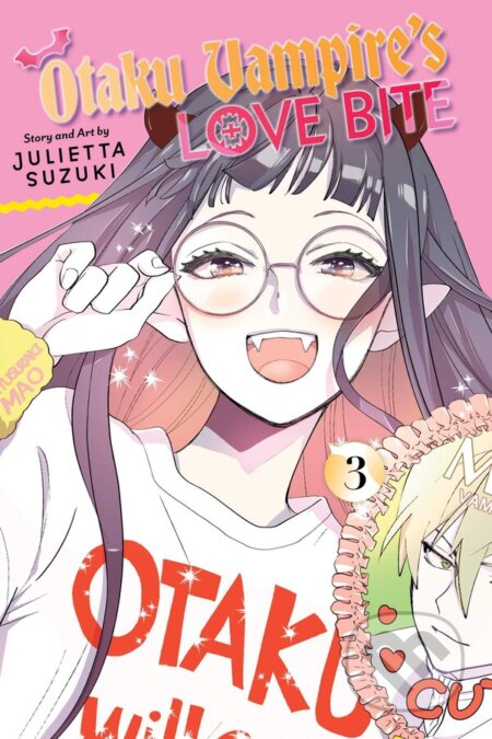 Kniha: Otaku Vampire's Love Bite 3 (Julietta Suzuki). Viz Media, 2025 Kniha: Otaku Vampire's Love Bite 3 (Julietta Suzuki). Viz Media, 2025