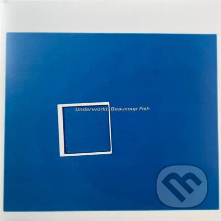 Hudební CD: Underworld: Beacoup Fish LP (Bertus). Bertus, 2025 Hudební CD: Underworld: Beacoup Fish LP (Bertus). Bertus, 2025