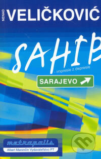 Kniha: Sahib (Nenad Veličković), 2006 Kniha: Sahib (Nenad Veličković), 2006