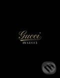 Kniha: Gucci by Gucci (Sarah Mower). Thames & Hudson, 2006 Kniha: Gucci by Gucci (Sarah Mower). Thames & Hudson, 2006