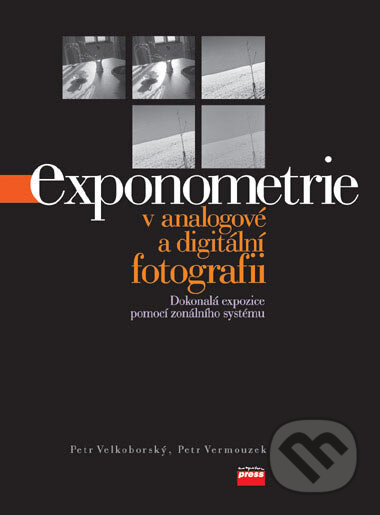 Kniha: Exponometrie (Petr Velkoborský a Petr Vermouzek). Computer Press, 2006 Kniha: Exponometrie (Petr Velkoborský a Petr Vermouzek). Computer Press, 2006