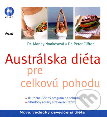 Austrálska diéta pre celkovú pohodu - Manny Noakesová, Peter Clifton, Ikar, 2006