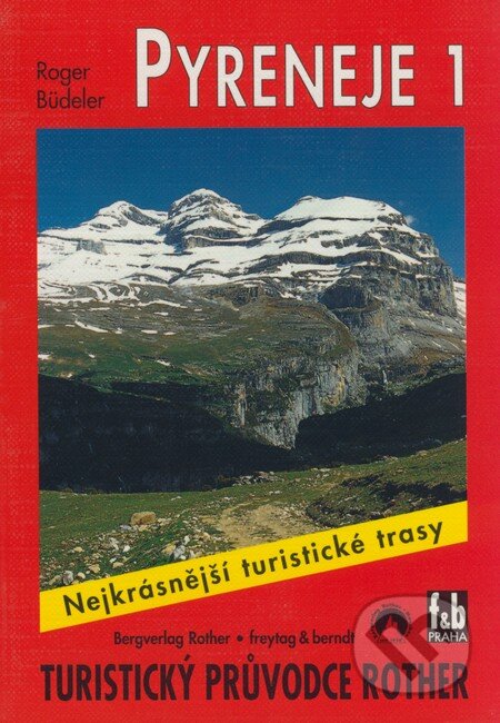 Kniha: WF 35 Pyreneje I. - Rother (Roger Büdeler). Bergverlag Rother, 2003 Kniha: WF 35 Pyreneje I. - Rother (Roger Büdeler). Bergverlag Rother, 2003